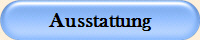 Ausstattung